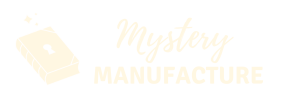 Mystery Manufacture